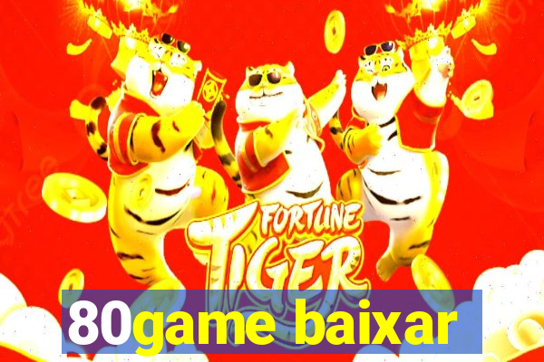 80game baixar